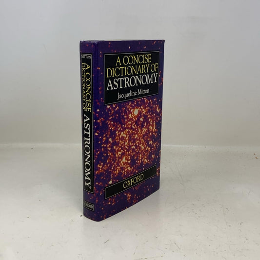 A Concise Dictionary of Astronomy Mitton,Jacqueline