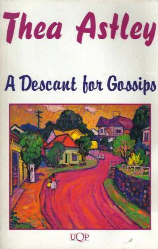 A Descant for Gossips Astley, Thea
