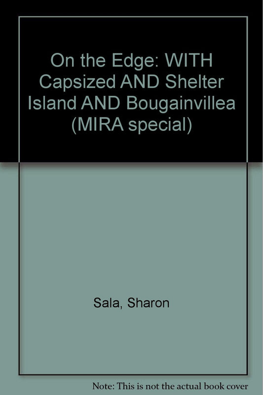 On The Edge/Bougainvillea/Shelter Island/Capsized [Paperback] Heather Graham; Carla Neggers and Sharon Sala