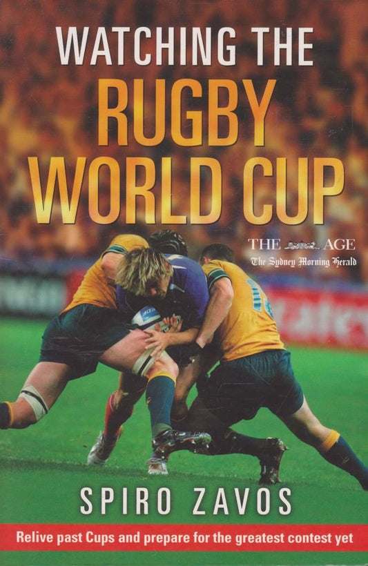 Watching the Rugby World Cup Zavos, Spiro