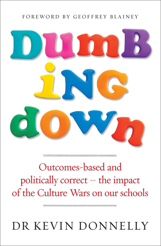 Dumbing Down [Paperback] Donnelly, Kevin