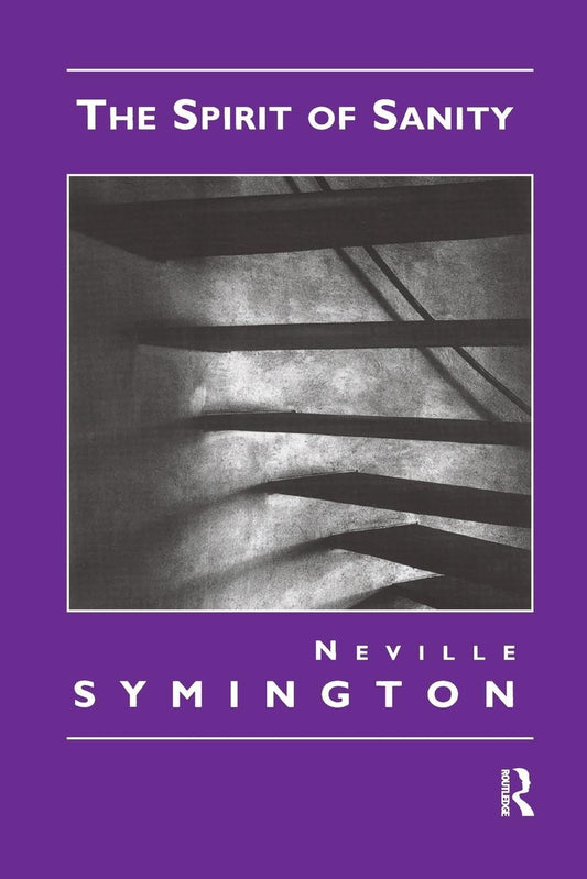 The Spirit of Sanity [Paperback] Symington, Neville