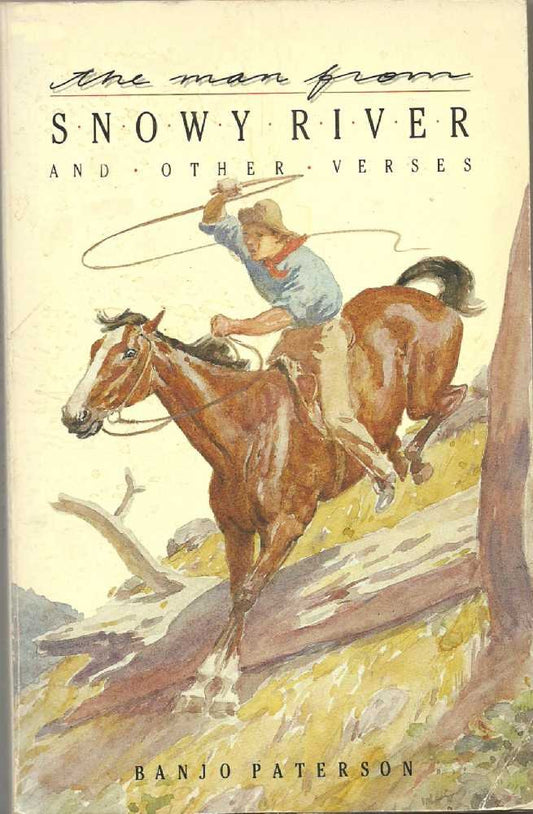 The Man from Snowy River Paterson, A. B.
