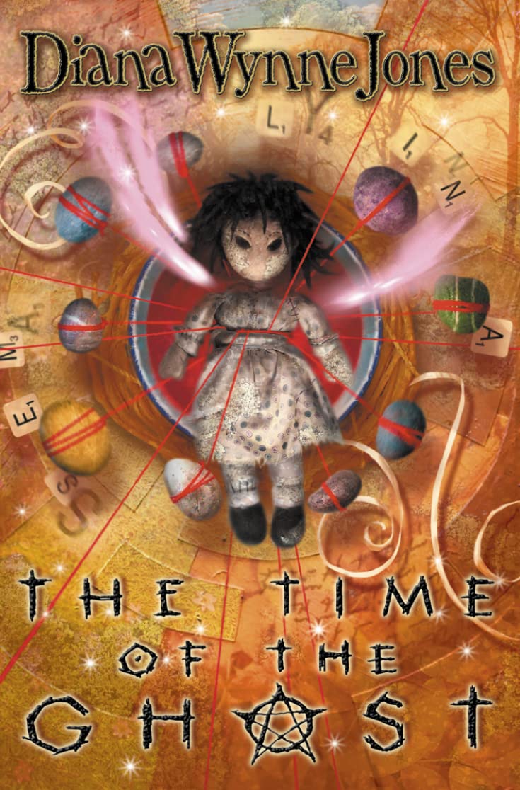 The Time of the Ghost [Paperback] Jones, Diana Wynne