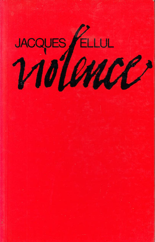 Violence Ellul, Jacques