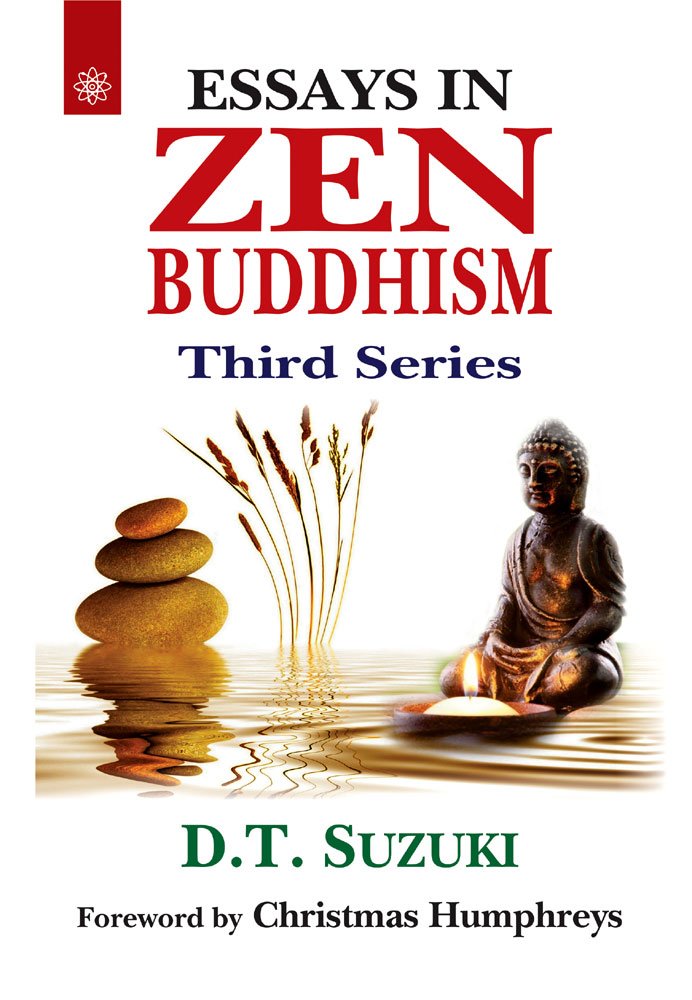 Essays in Zen Buddhism: Third Series