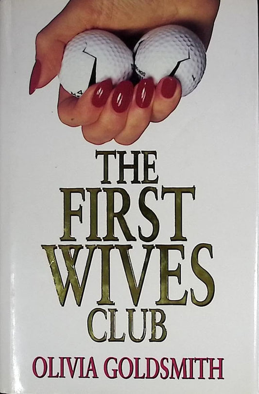 The First Wives Club Goldsmith, Olivia