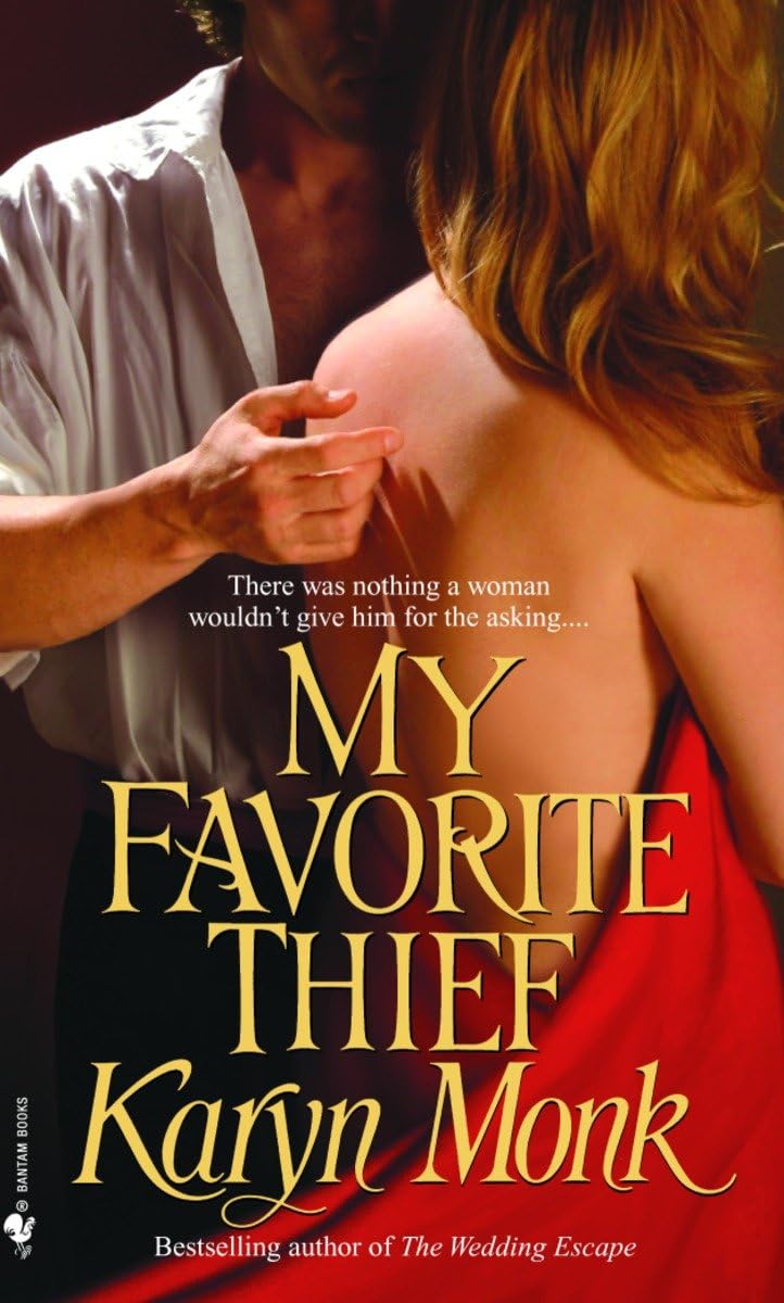 My Favorite Thief [Mass Market Paperback] Monk, Karyn