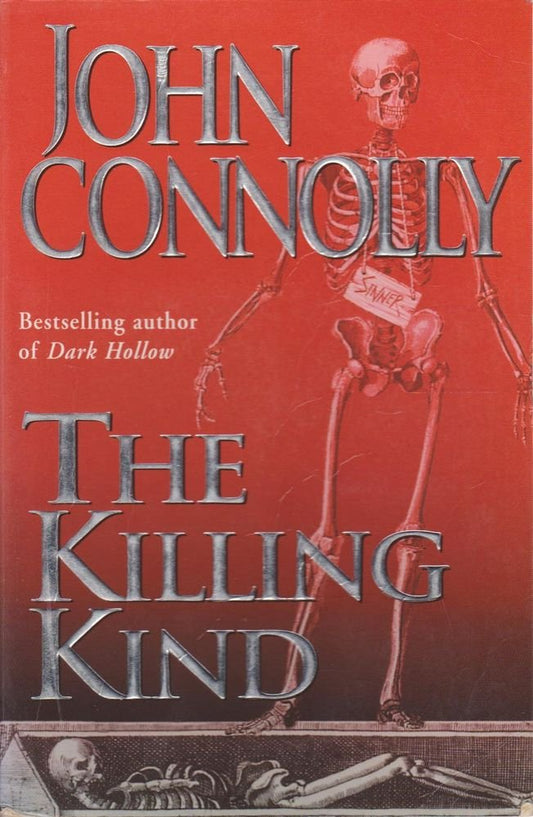The Killing Kind: A Charlie Parker Thriller: 3 Connolly, John