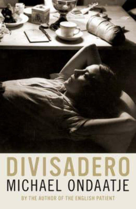 Divisadero Ondaatje, Michael
