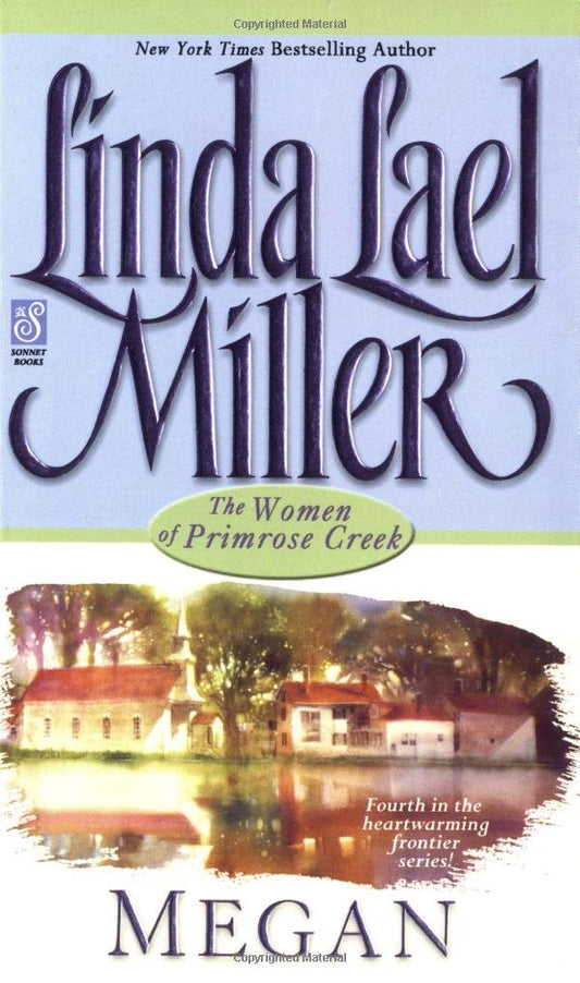 Megan Miller, Linda Lael