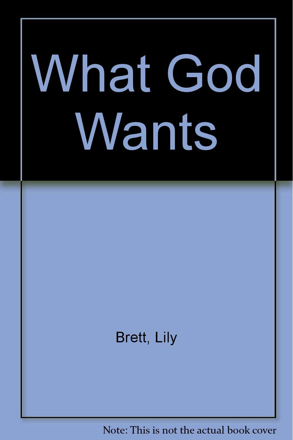 What God Wants