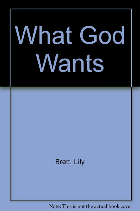 What God Wants