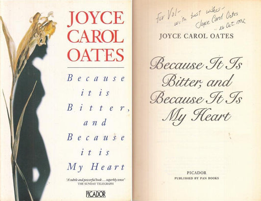 Because It Is Bitter and Because It Is My Heart Pb [Paperback] Oates, Joyce Carol