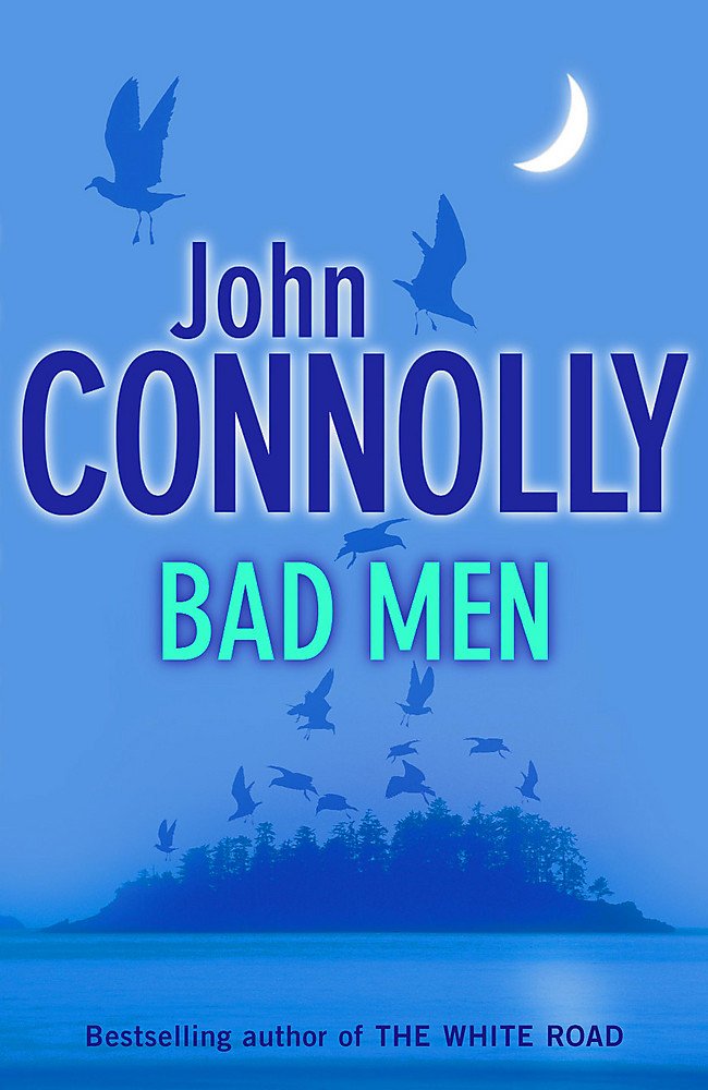 Bad Men Connolly, John