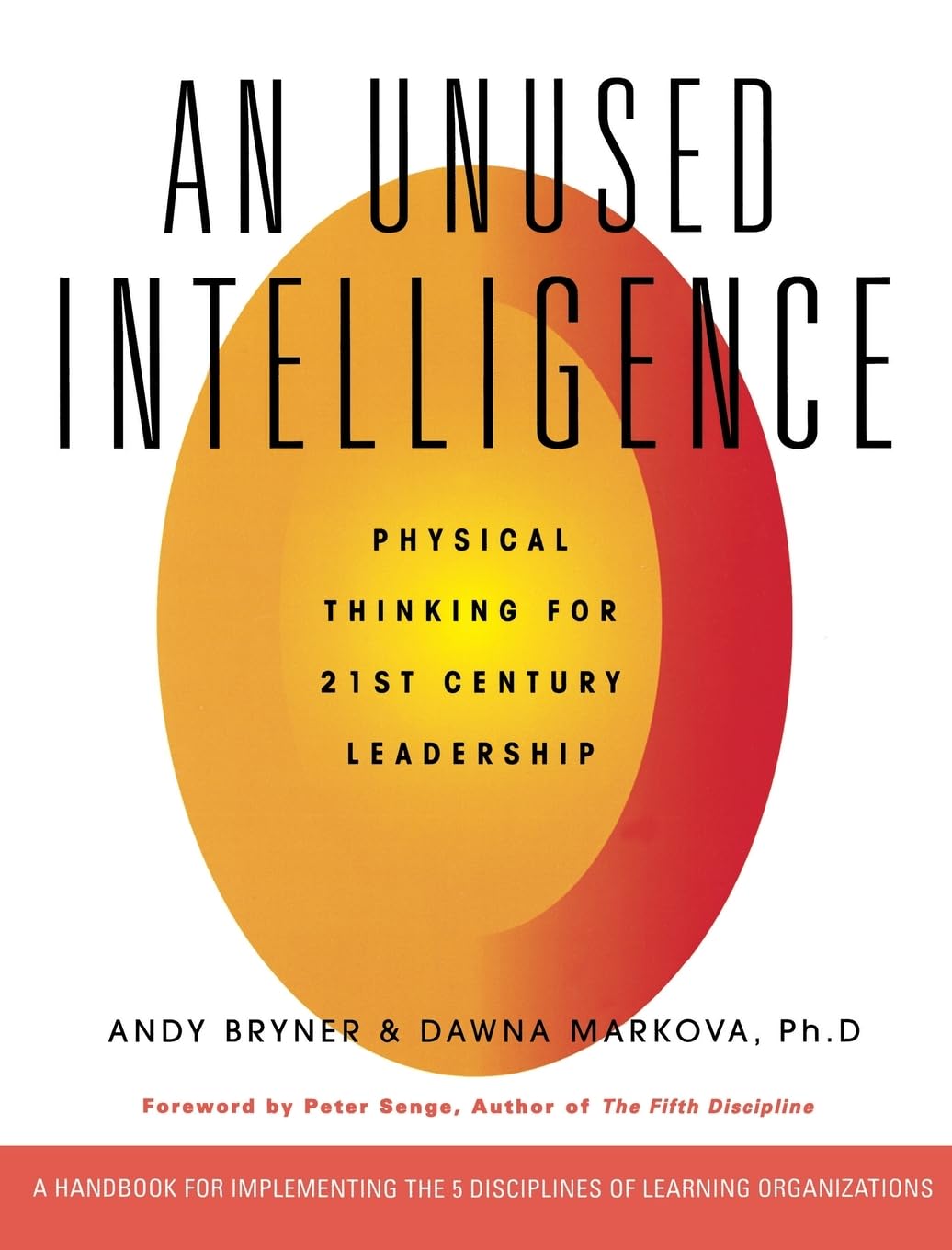 Unused Intelligence [Paperback] Bryner, Andy and Markova, Dawna