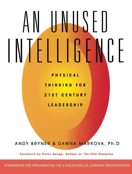 Unused Intelligence [Paperback] Bryner, Andy and Markova, Dawna