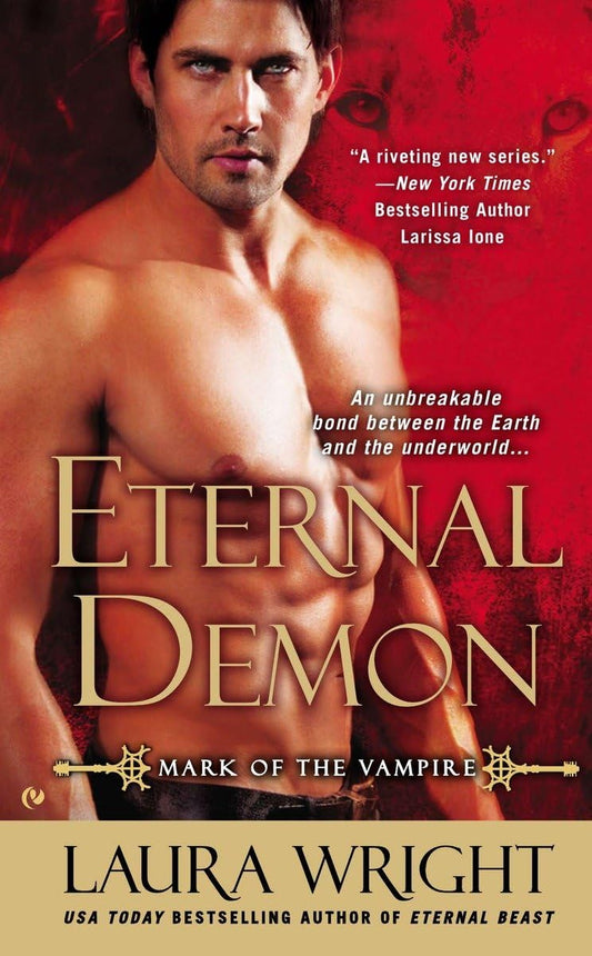 Eternal Demon: Mark of the Vampire [Mass Market Paperback] Wright, Laura