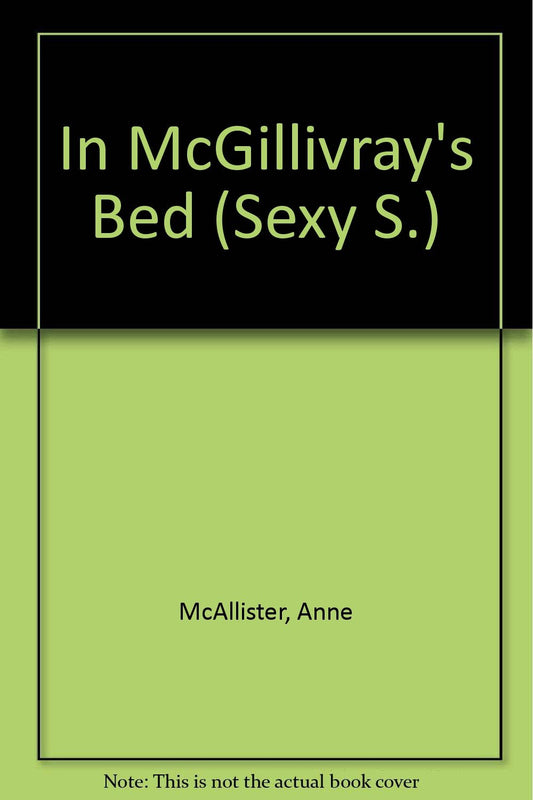 In McGillivray's Bed [Paperback] Anne McAllister