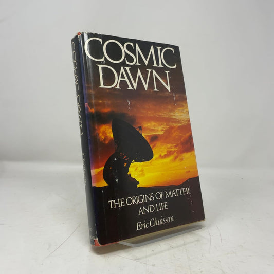 Cosmic dawn: The origins of matter and life