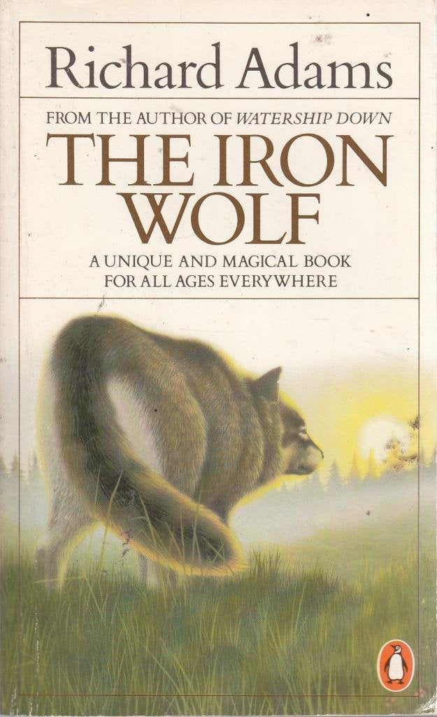 The Iron Wolf and Other Stories Adams, Richard