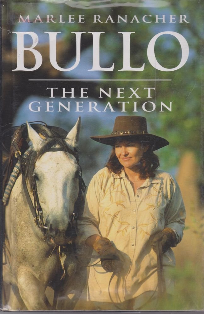 Bullo: The Next Generation [Hardcover] Marlee Ranacher