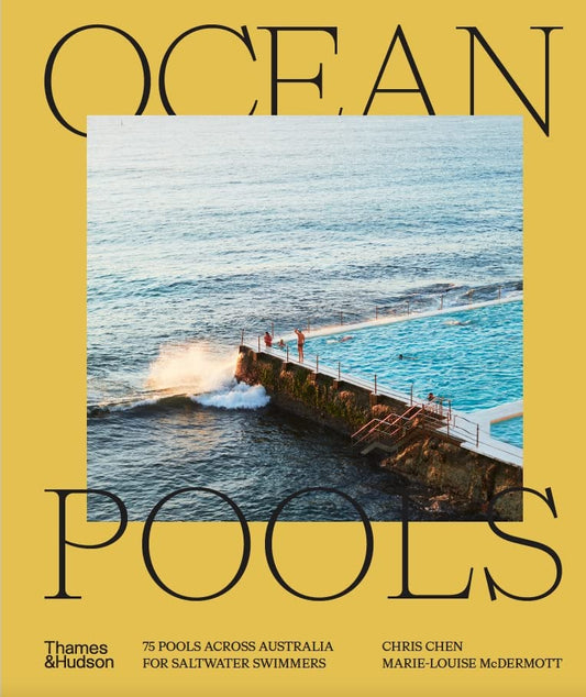 Ocean Pools: 75 Pools Across Australia For Saltwater Swimmers