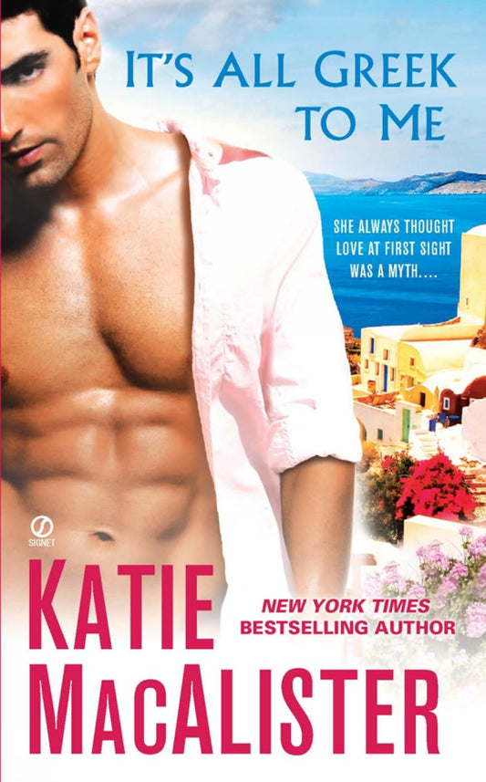 It's All Greek to Me MacAlister Katie