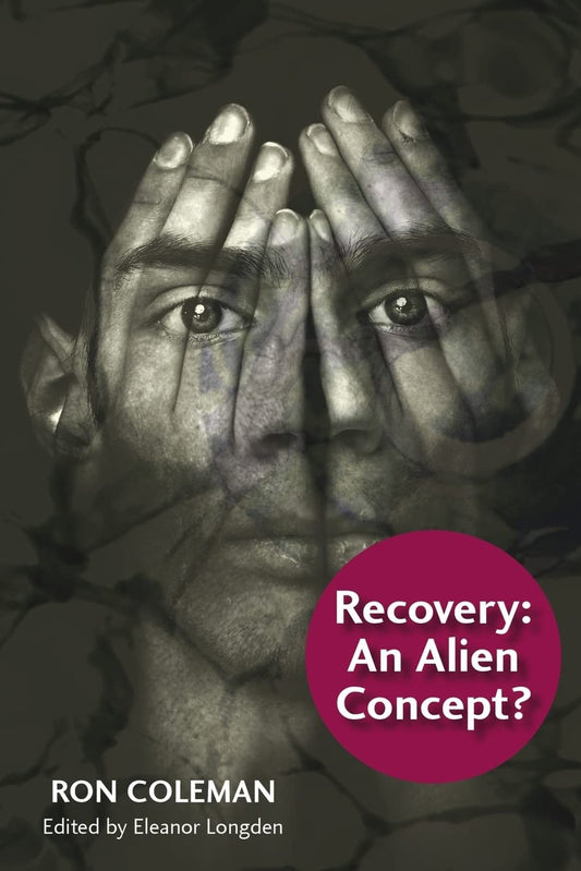 Recovery an Alien Concept [Paperback] Coleman, Ron