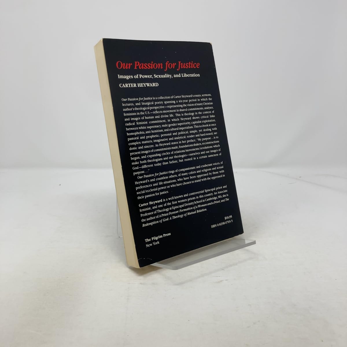 Our Passion for Justice: Images of Power, Sexuality and Liberation Heyward, Carter