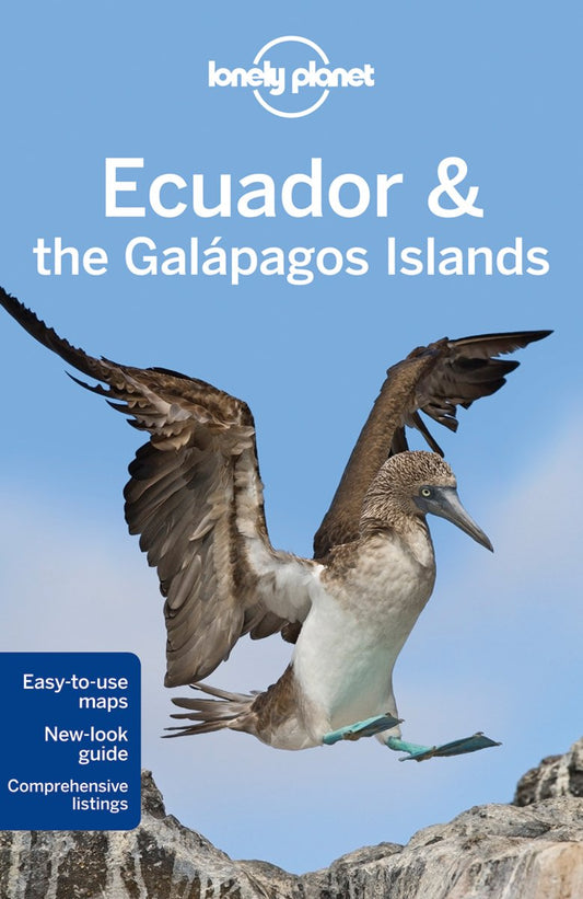 Lonely Planet Ecuador & the Galapagos Islands Lonely Planet; St Louis, Regis; Benchwick, Greg; Grosberg, Michael and Masters, Tom