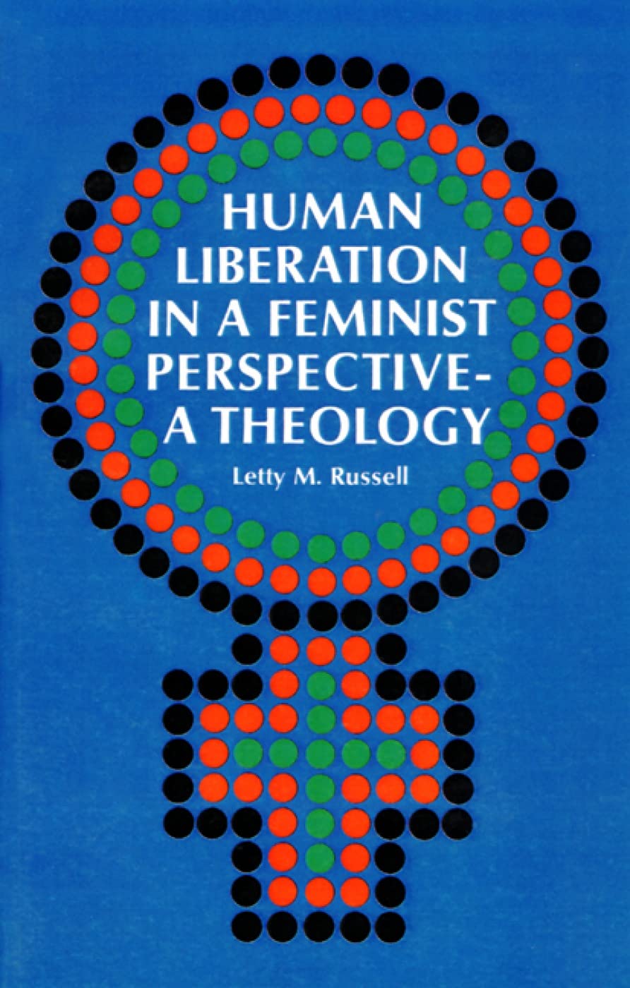 Human Liberation in a Feminist Perspective--A Theology [Paperback] Russell, Letty M