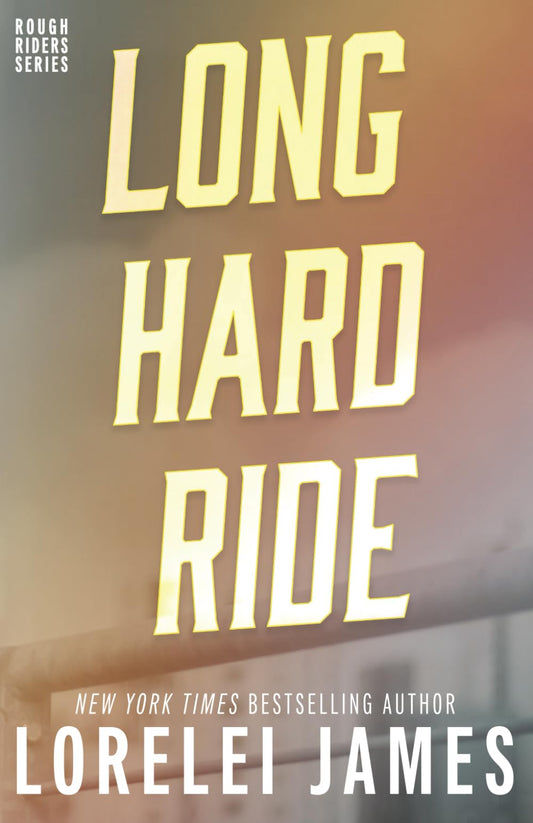 Long Hard Ride: 1 [Paperback] James, Lorelei