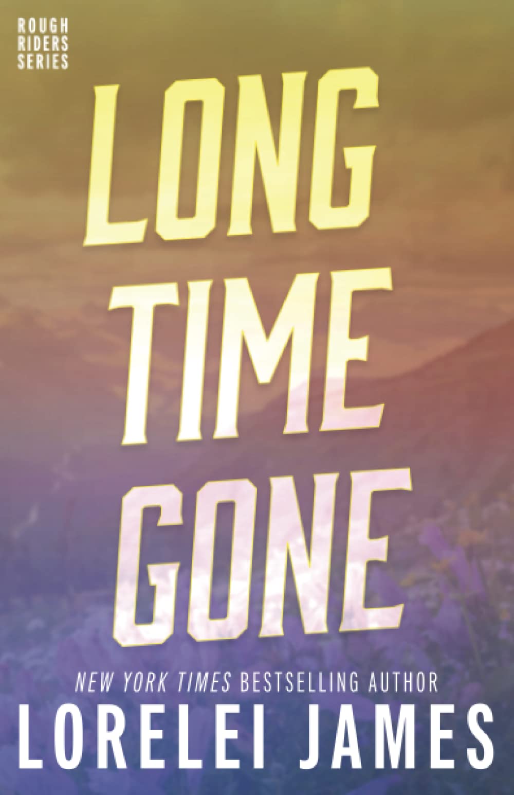Long Time Gone: 16.5 [Paperback] James, Lorelei