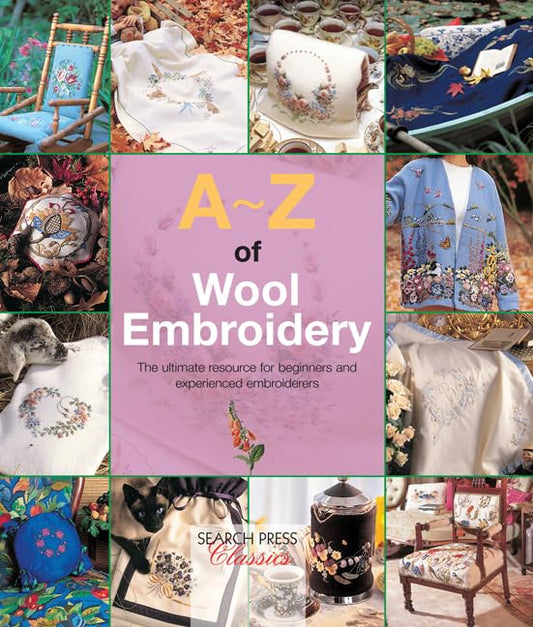 A-Z of Wool Embroidery: The Ultimate Resource for Beginners and Experienced Embroiderers Bumpkin, Country