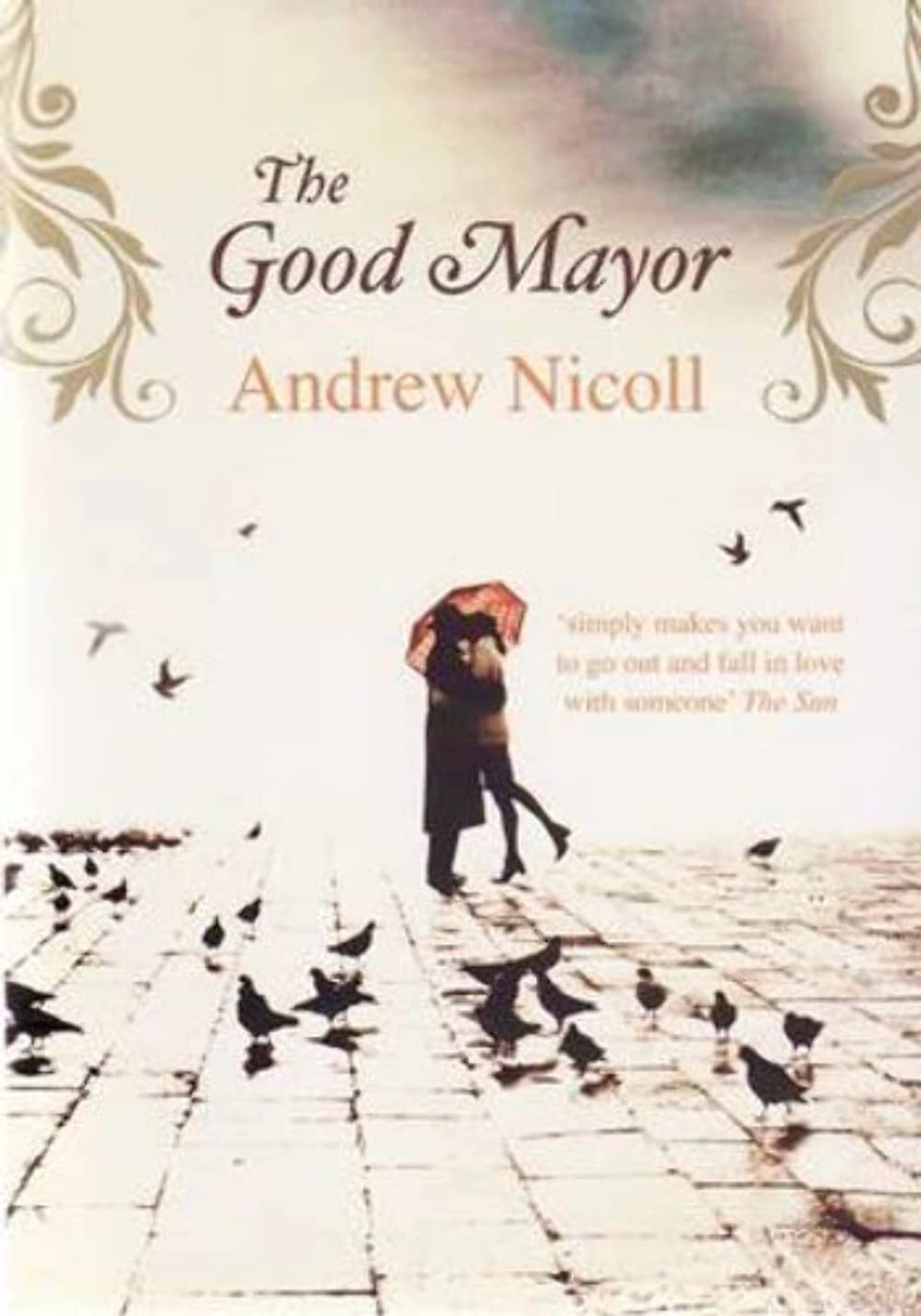 The Good Mayor [Paperback]