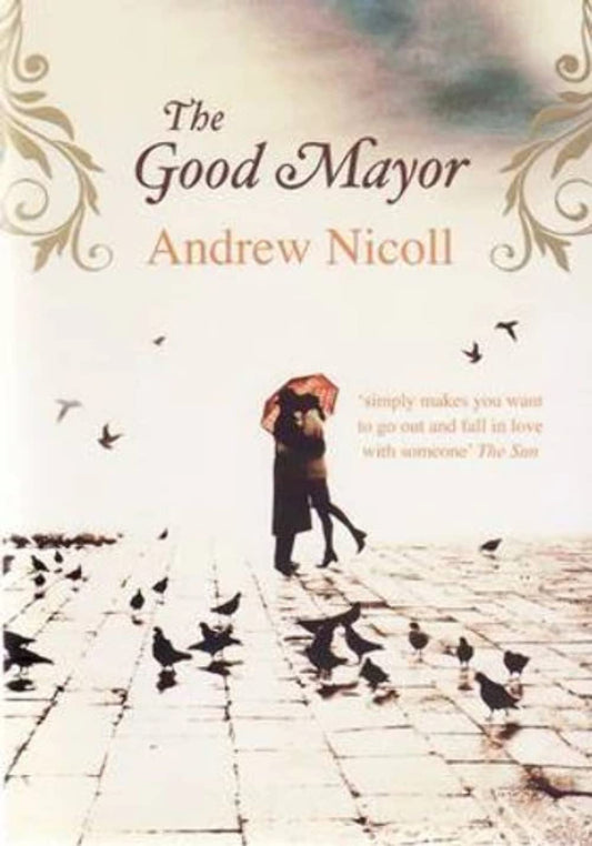 The Good Mayor [Paperback]
