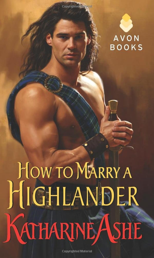 How to Marry a Highlander Ashe, Katharine