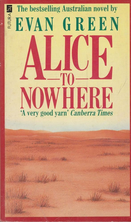 Alice to Nowhere Green, Evan