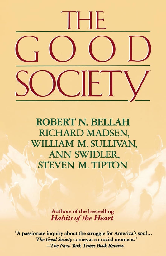 Good Society [Paperback] Sullivan, William