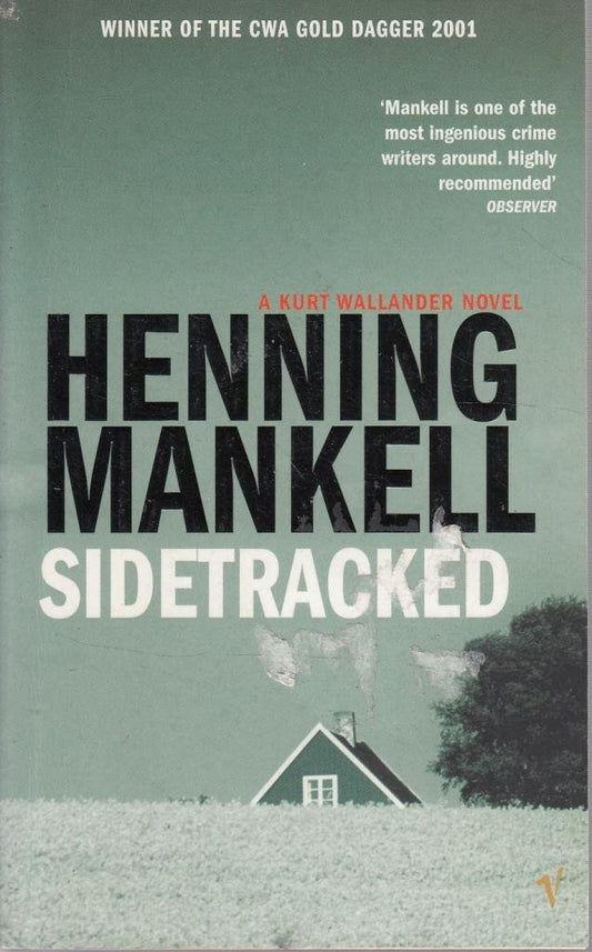 Sidetracked: Kurt Wallander Mankell, Henning and Murray, Steven T