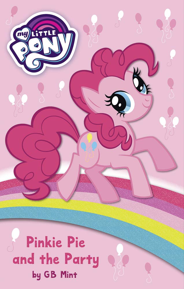 My Little Pony: Pinkie Pie & The Party [Paperback] My Little Pony