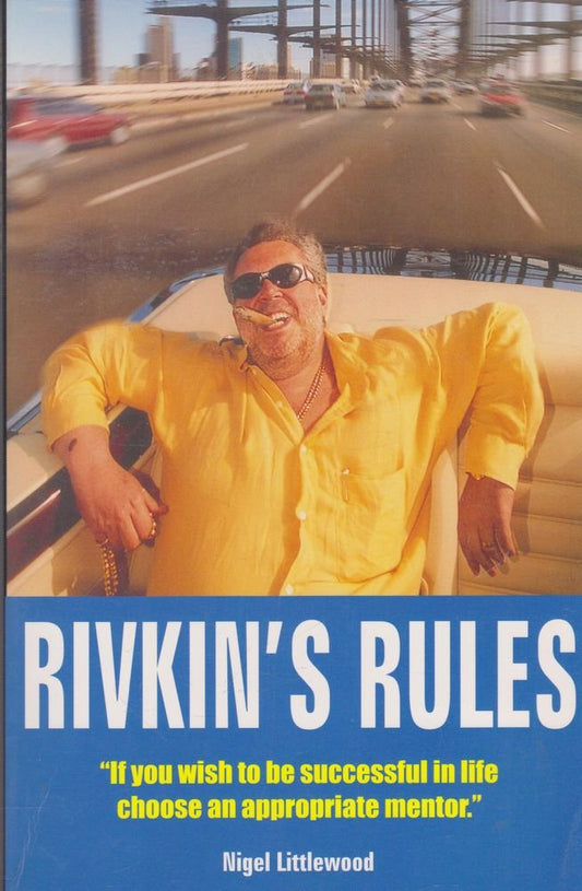 Rivkin's Rules: Top Tips for Investing and a Better Life [Paperback]