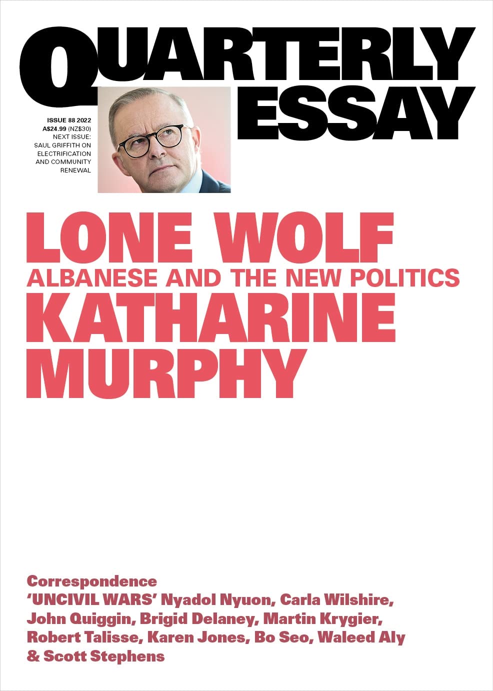 Lone Wolf: Albanese and the New Politics: Quarterly Essay 88 [Paperback] Murphy, Katharine