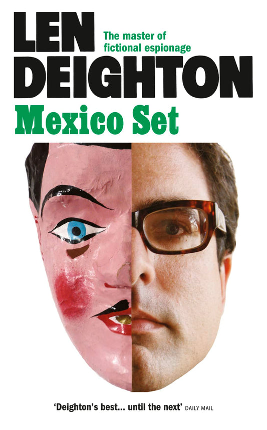 Mexico Set Len Deighton