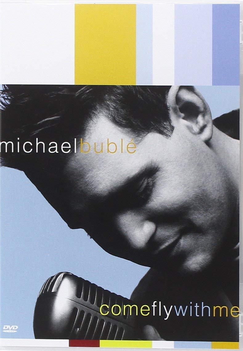 MICHAEL BUBLE - COME FLY WITH ME (Bonus [Audio CD] MICHAEL BUBLE