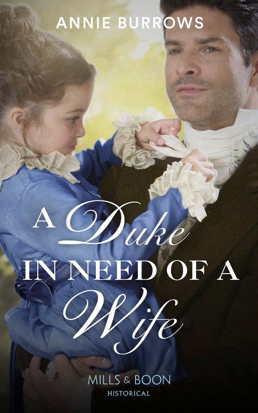 A Duke In Need Of A Wife [Paperback] Burrows, Annie