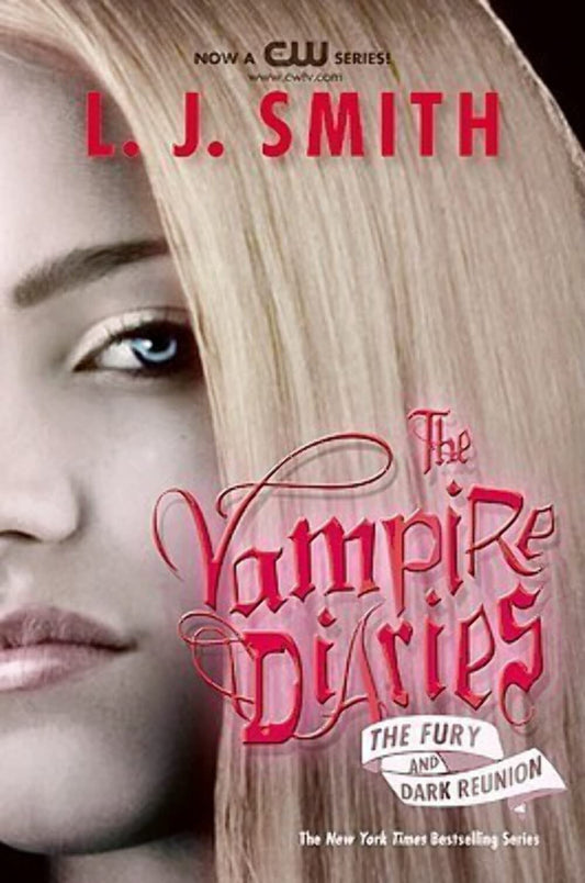 The Fury and Dark Reunion [Paperback] Smith, L. J.
