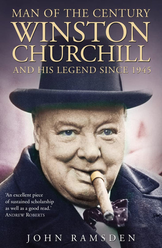 Man of the Century: Winston Churchill [Paperback] Ramsden, John