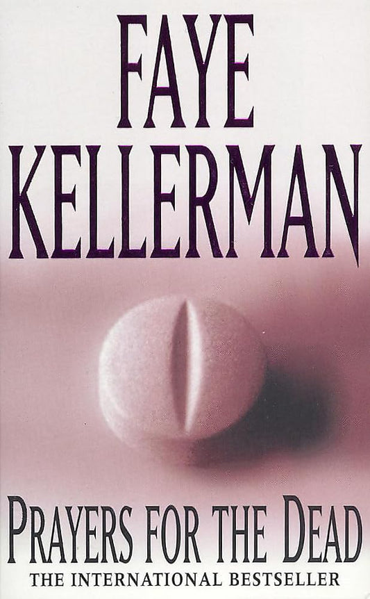 Prayers for the Dead [Paperback] Kellerman, Faye